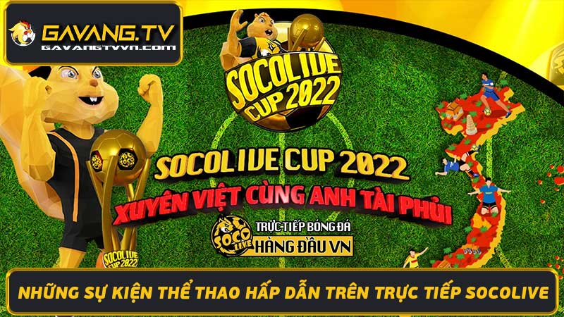 Trực Tiếp Socolive Xem Trực Tuyến Các Sự Kiện Thể Thao